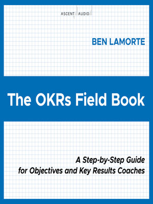 cover image of The OKRs Field Book
